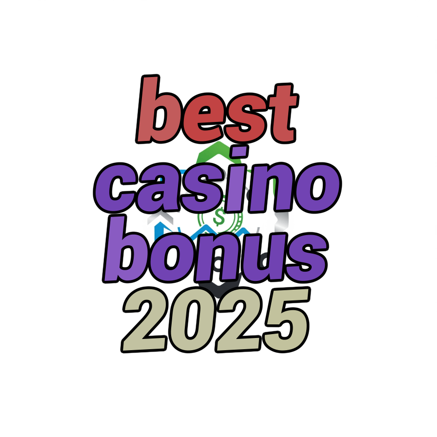 best casino bonus 2025